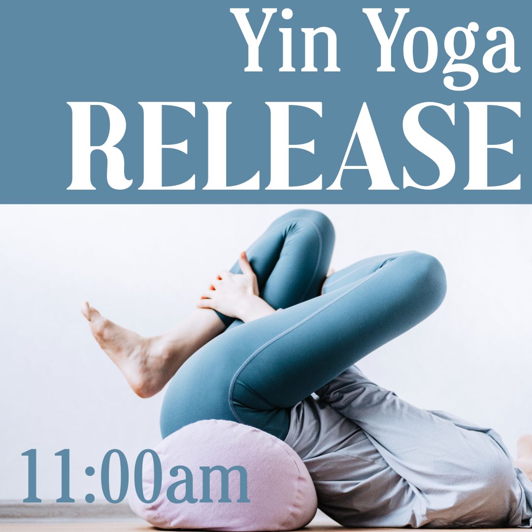 Yin Yoga Release 11am