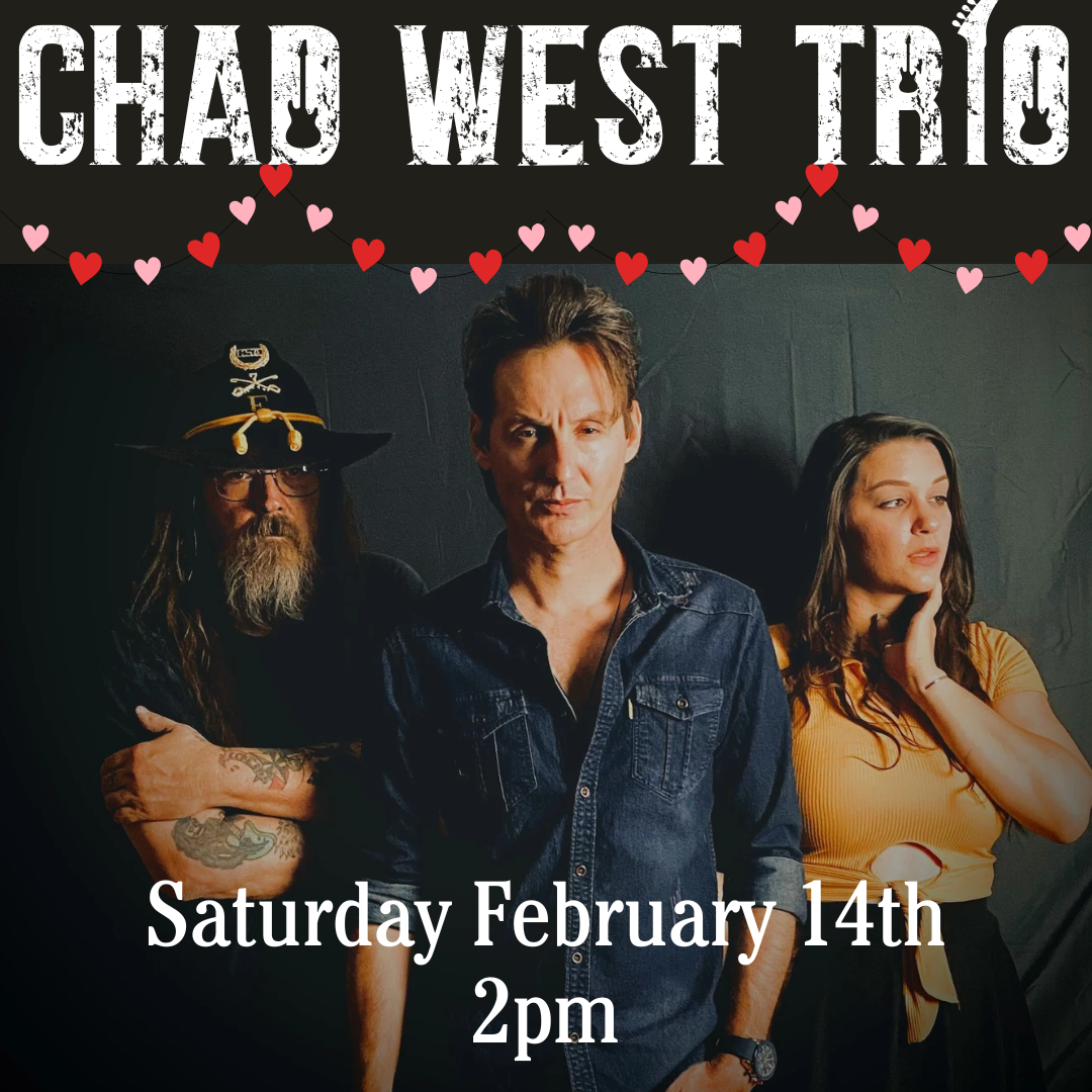 Chad West Trio February