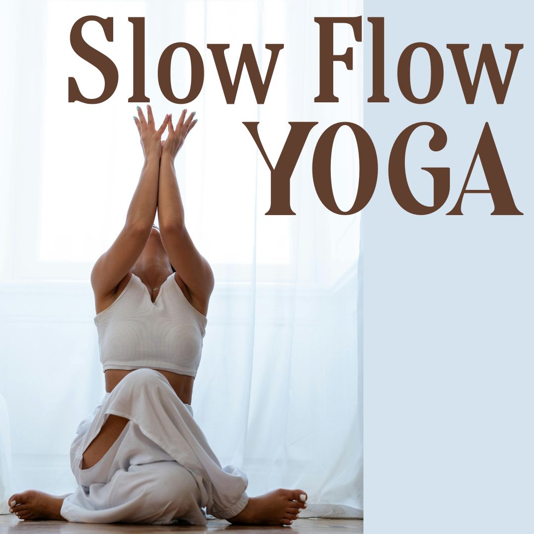 Slow Flow Yoga